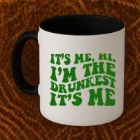 Its Me Hi Im The Drunkest Its Me St Patricks Day Coffee Mug thumb 2