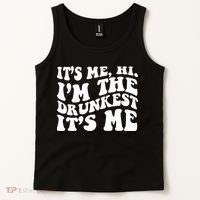 Its Me Hi Im The Drunkest Its Me St Patricks Day Tank Top thumb 2