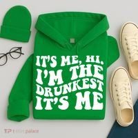 Its Me Hi Im The Drunkest Its Me St Patricks Day Hoodie thumb 4
