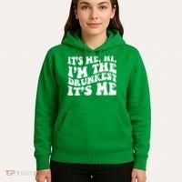 Its Me Hi Im The Drunkest Its Me St Patricks Day Hoodie thumb 5
