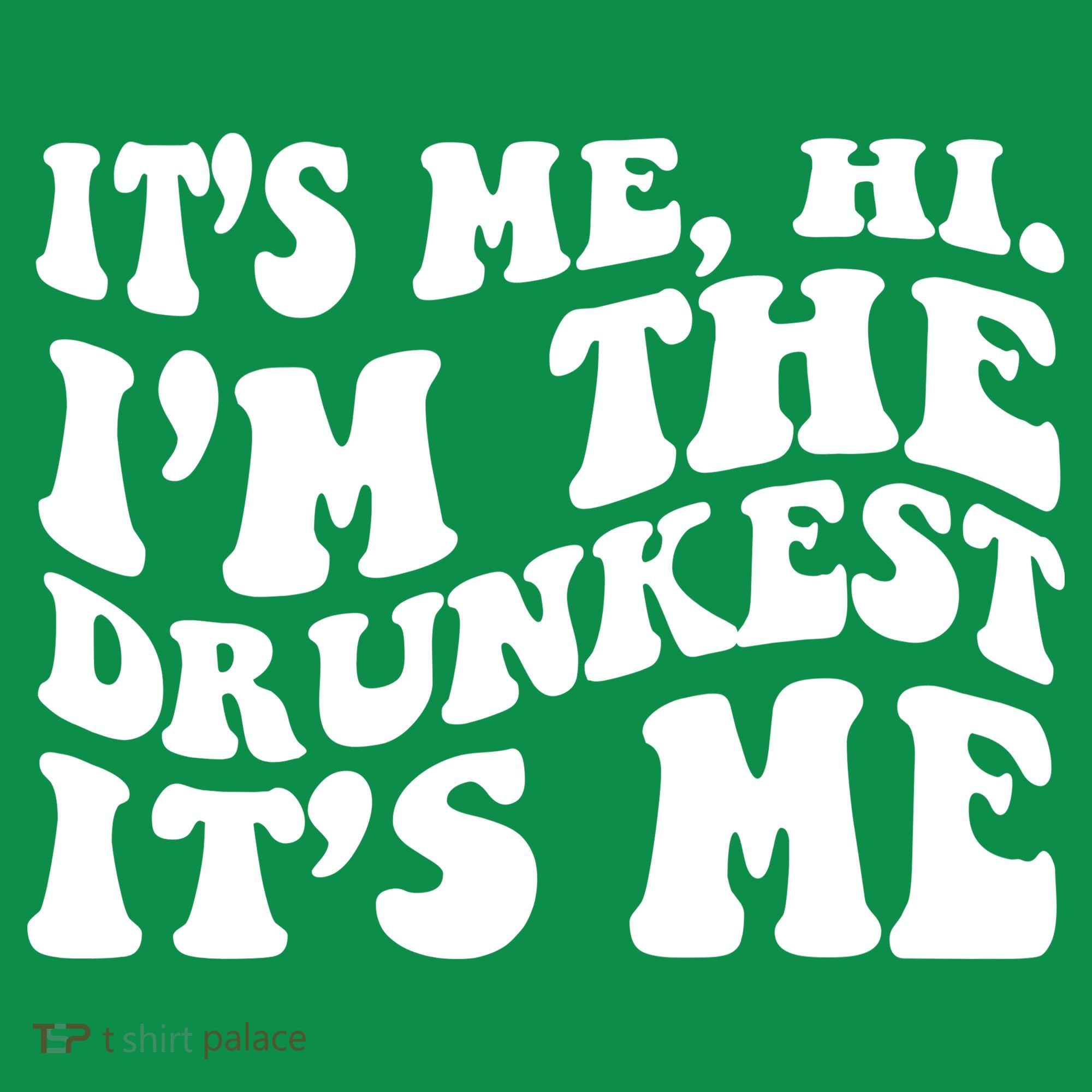 Its Me Hi Im The Drunkest Its Me St Patricks Day Mousepad