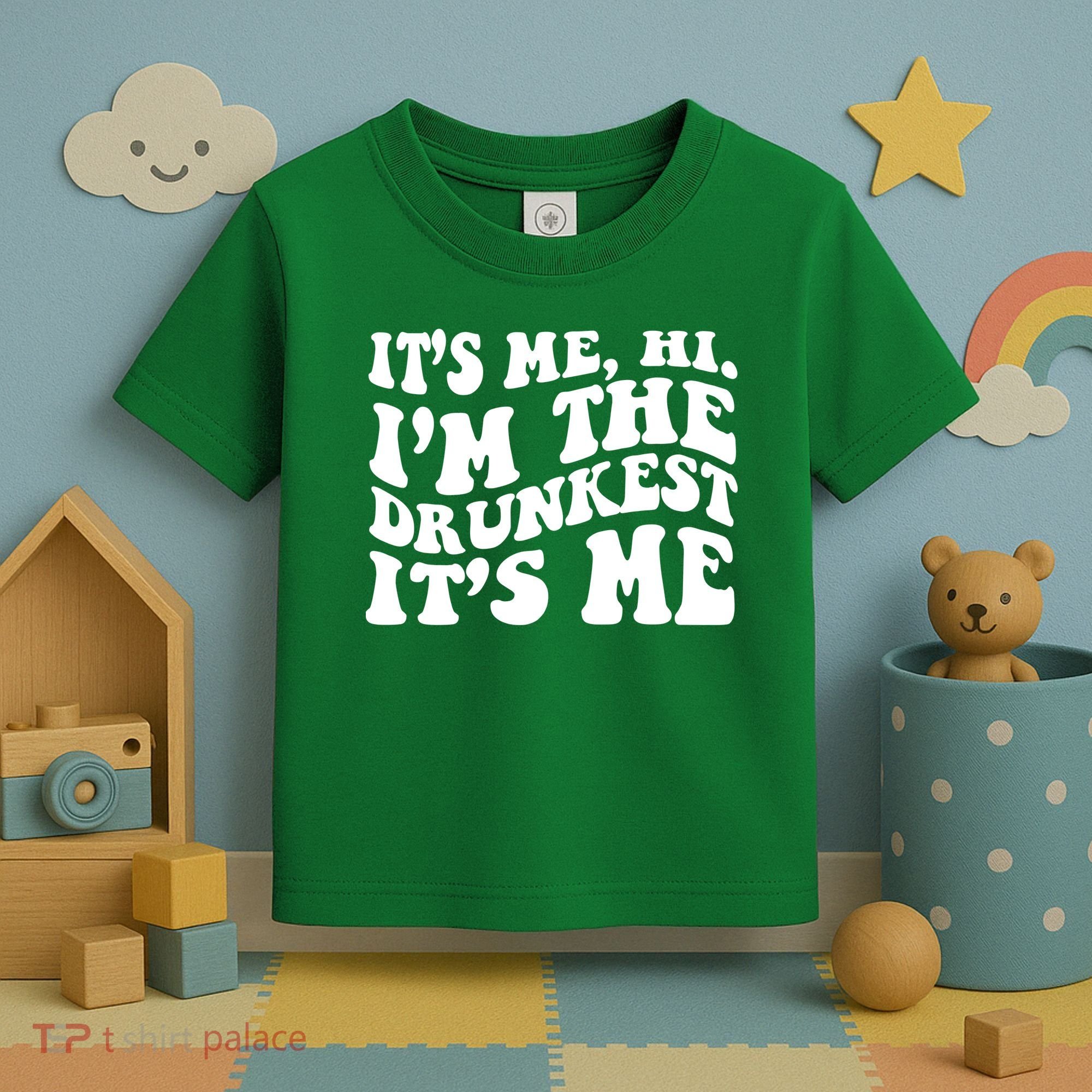 Its Me Hi Im The Drunkest Its Me St Patricks Day Toddler T-Shirt