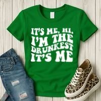 Its Me Hi Im The Drunkest Its Me St Patricks Day Women's T-Shirt thumb 3