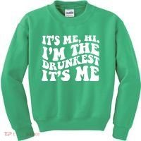 Its Me Hi Im The Drunkest Its Me St Patricks Day Kids Sweatshirt thumb 0