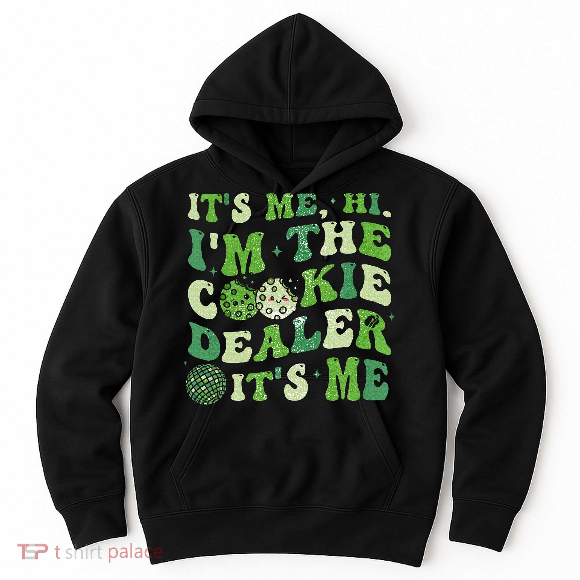 Its Me Hi Im The Cookie Dealer Scout Troop Scouting Hoodie