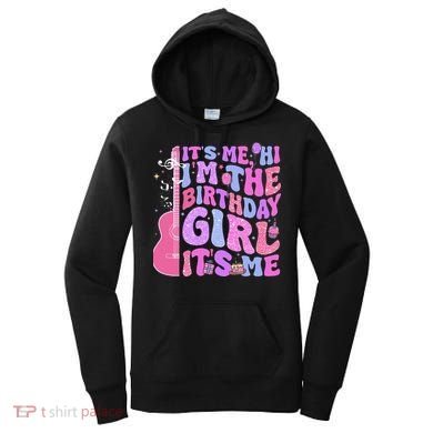 Its Me Hi Im Birthday Women's Hoodie