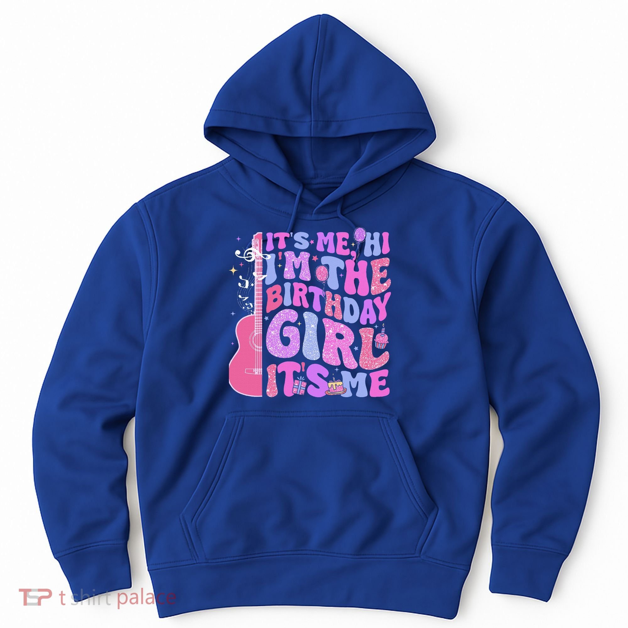 Its Me Hi Im Birthday Hoodie