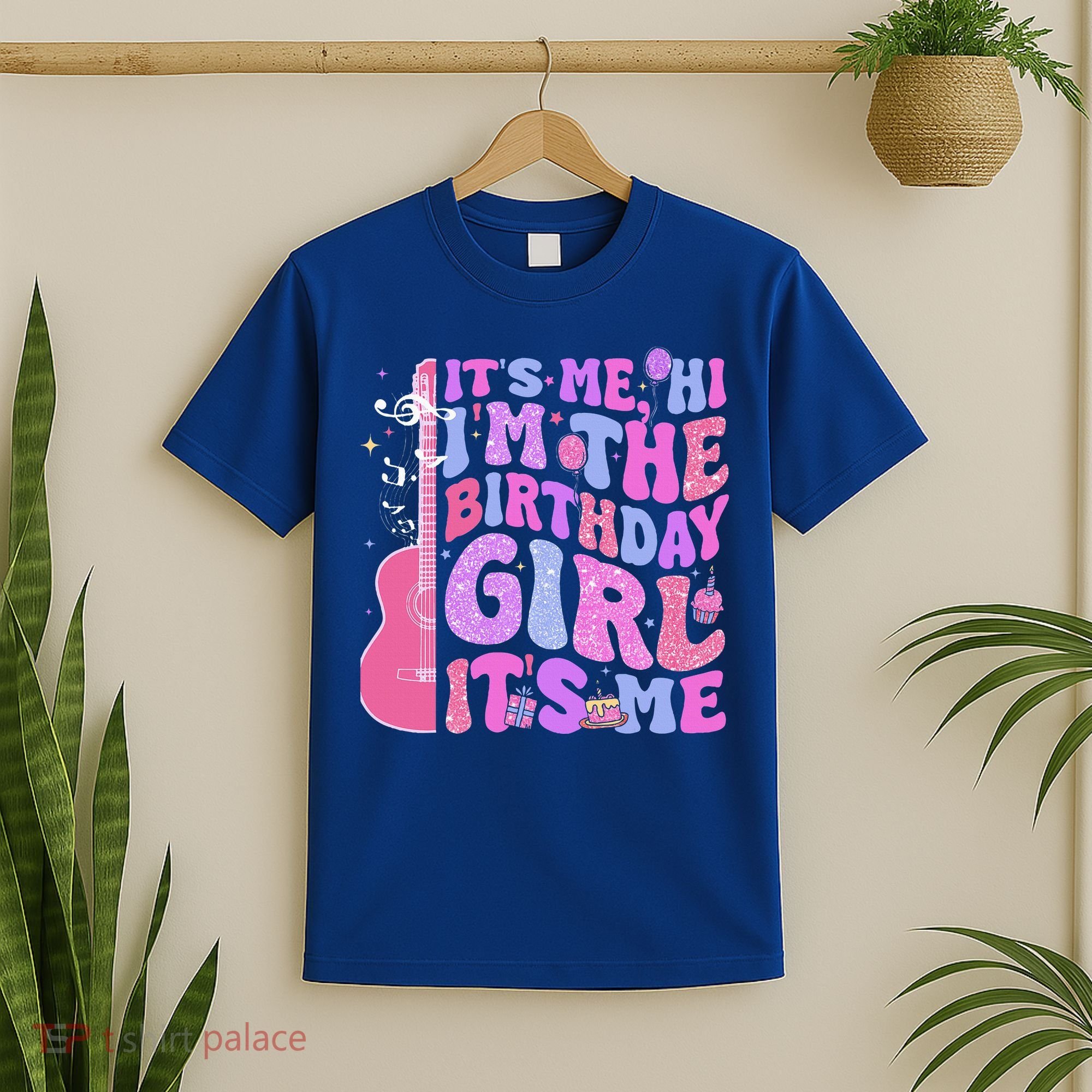 Its Me Hi Im Birthday T-Shirt