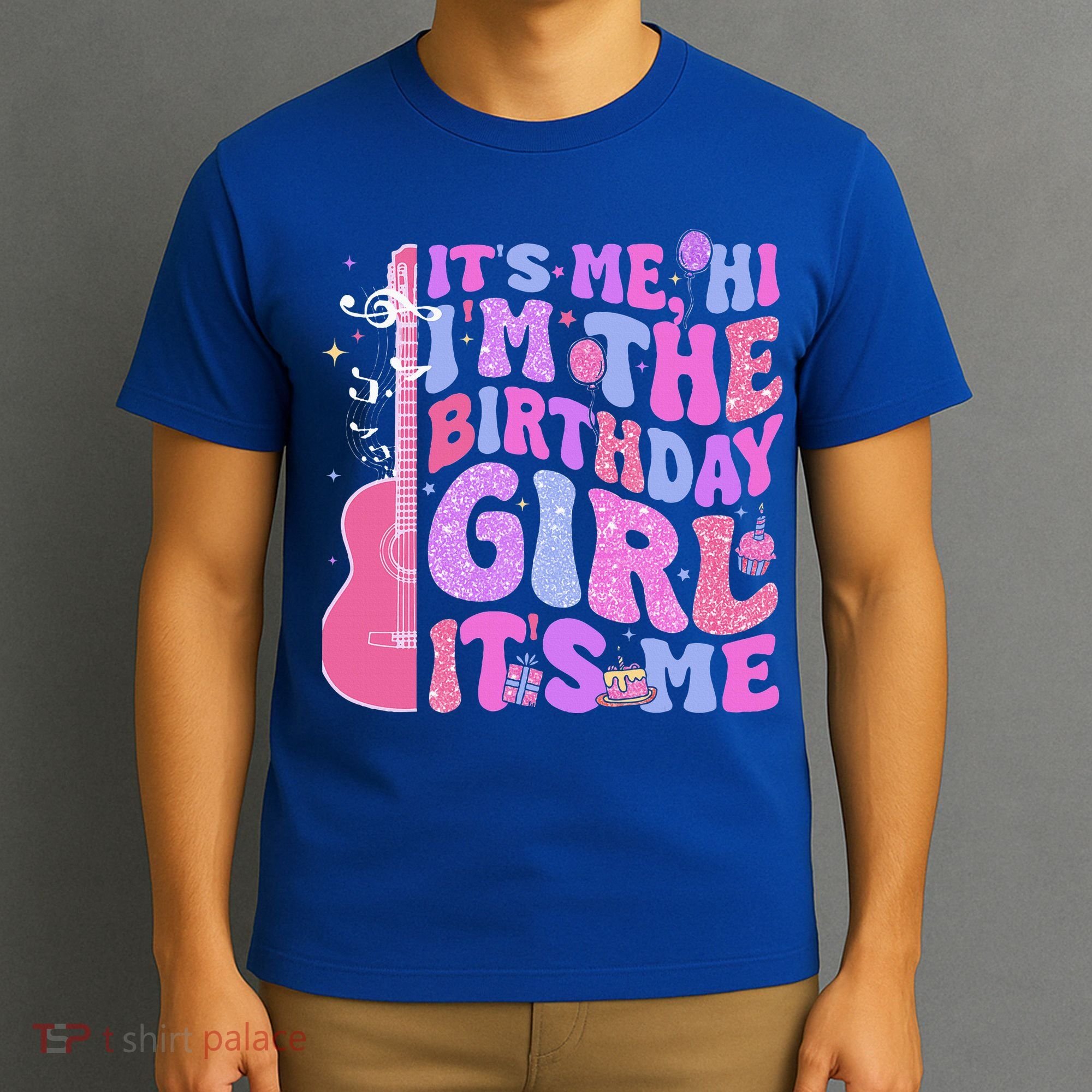 Its Me Hi Im Birthday T-Shirt