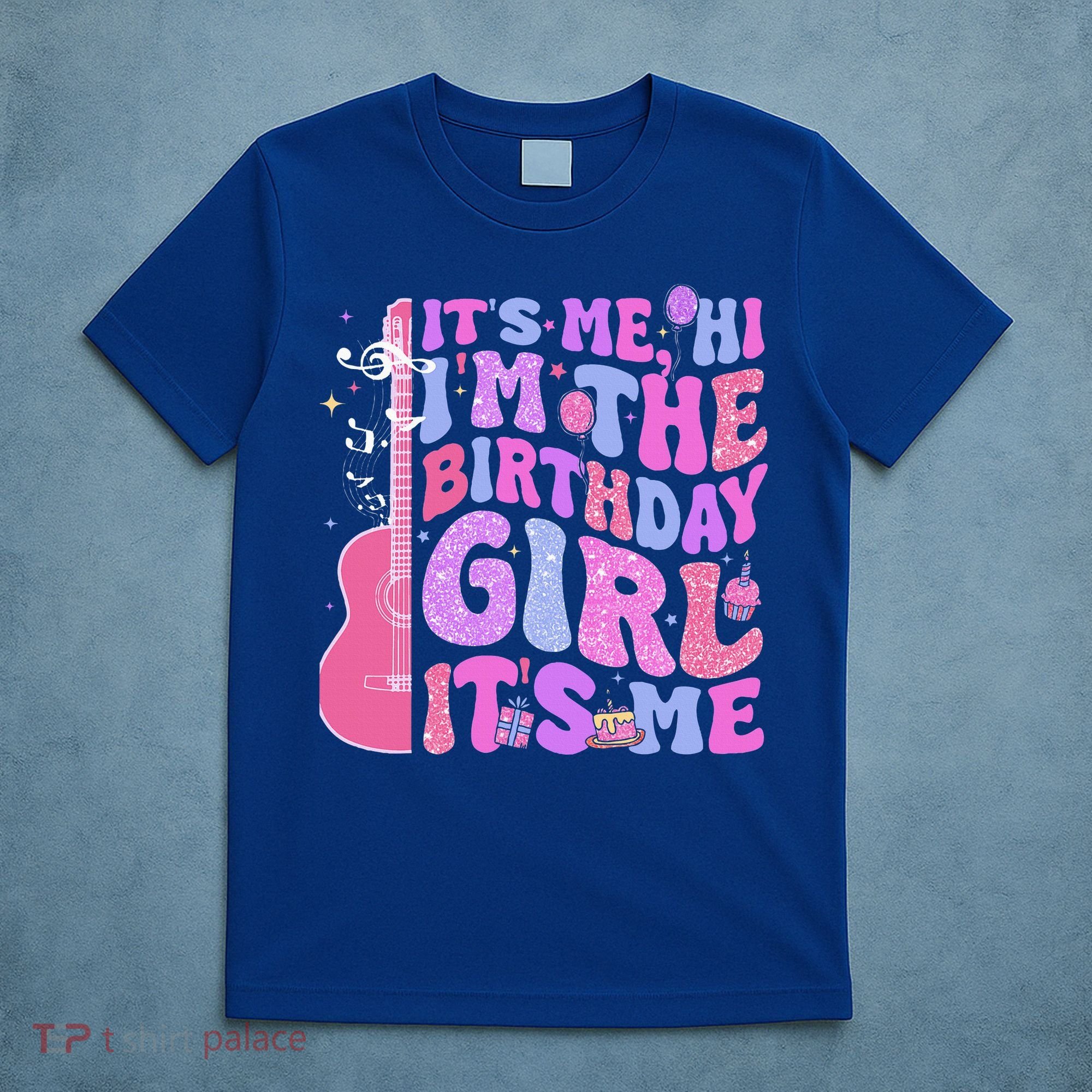 Its Me Hi Im Birthday T-Shirt