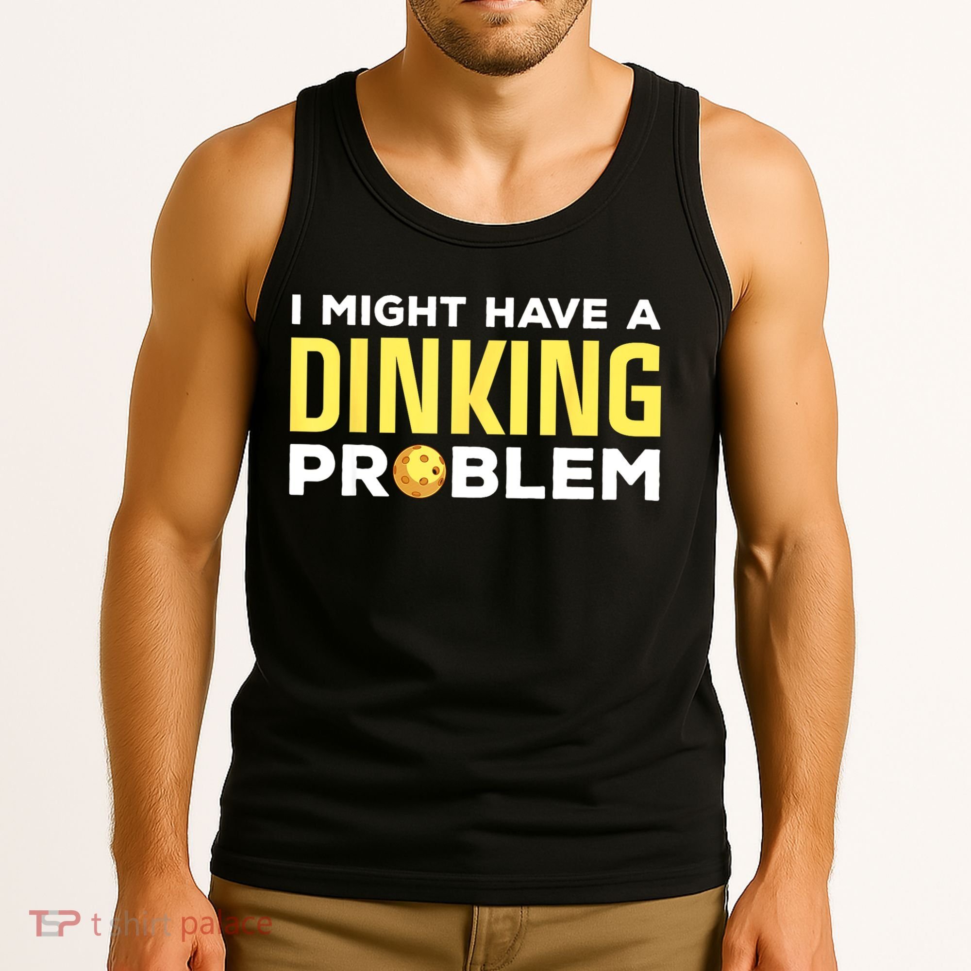 I Might Have A Drinking Problem Cool Pickleball Dink Pickleball Player Gift Tank Top