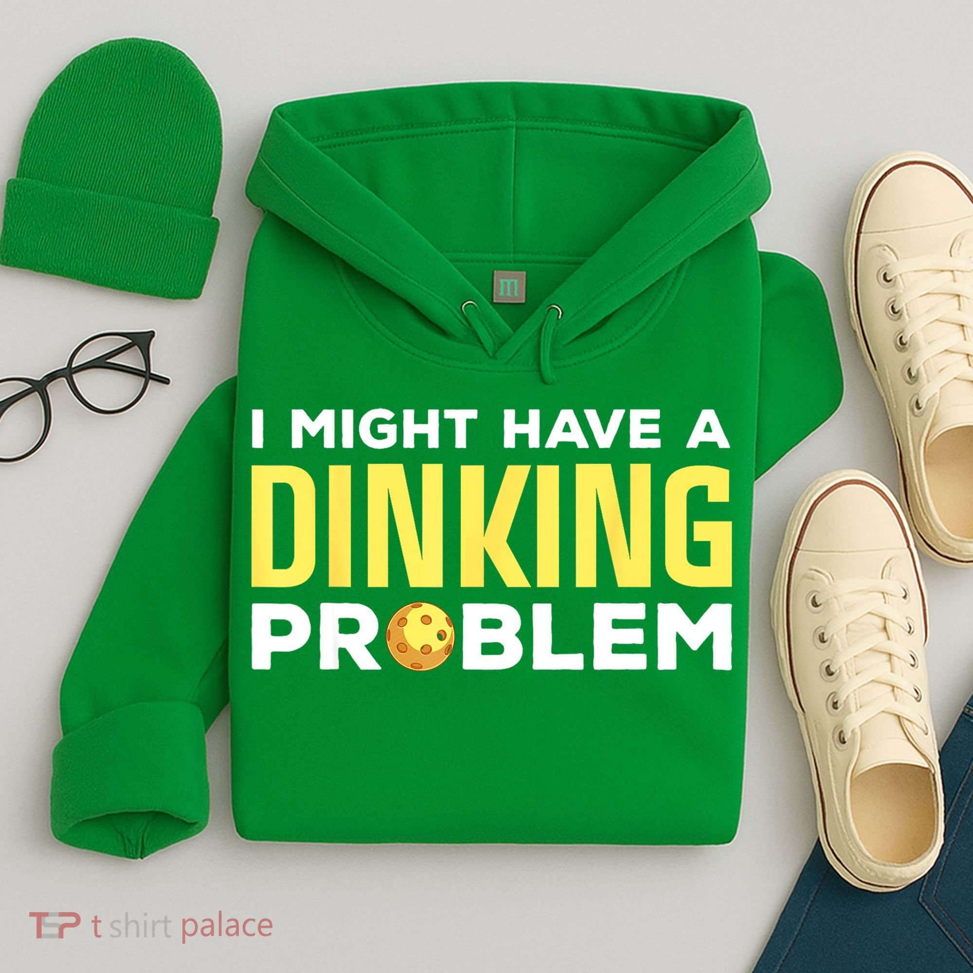 I Might Have A Drinking Problem Cool Pickleball Dink Pickleball Player Gift Hoodie