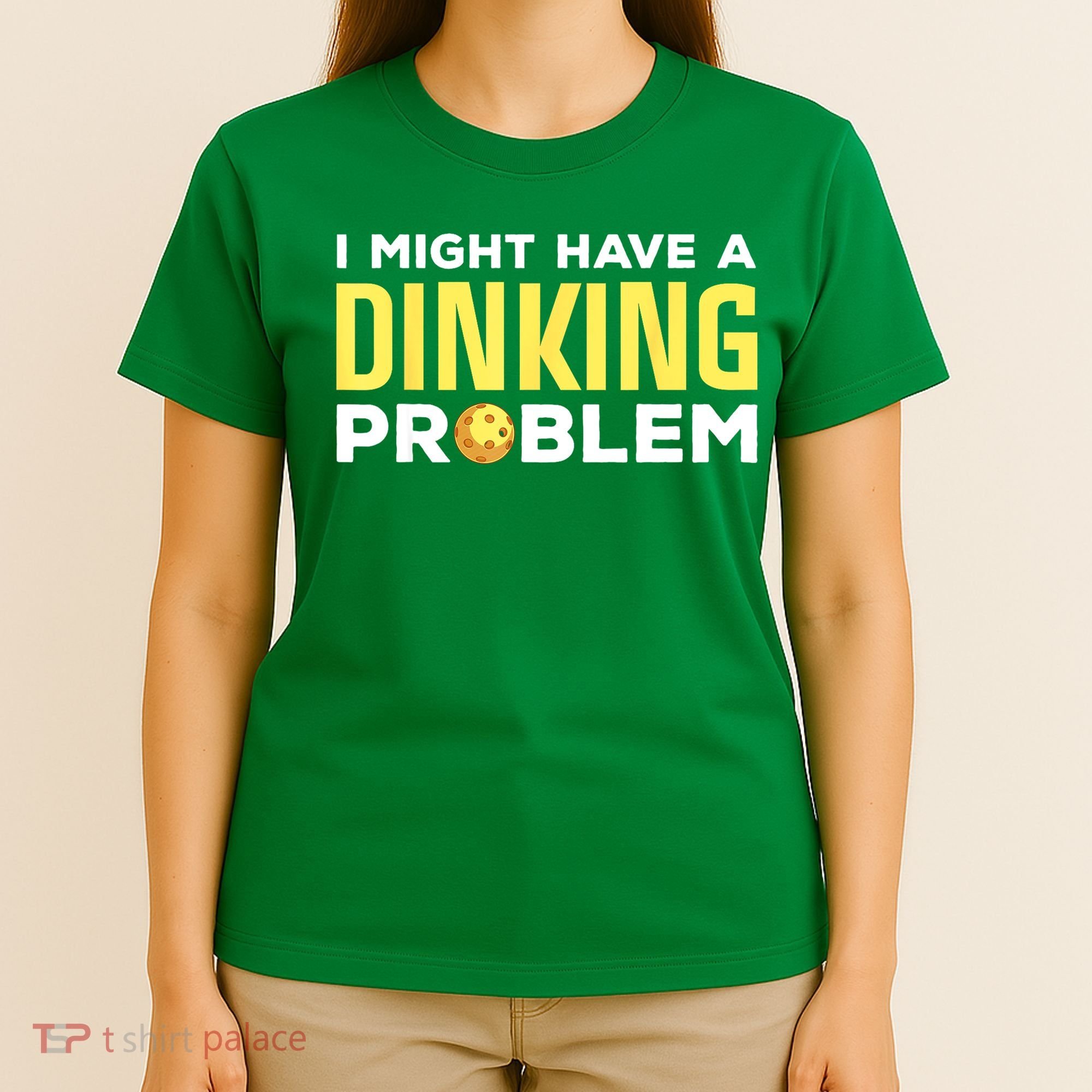 I Might Have A Drinking Problem Cool Pickleball Dink Pickleball Player Gift T-Shirt