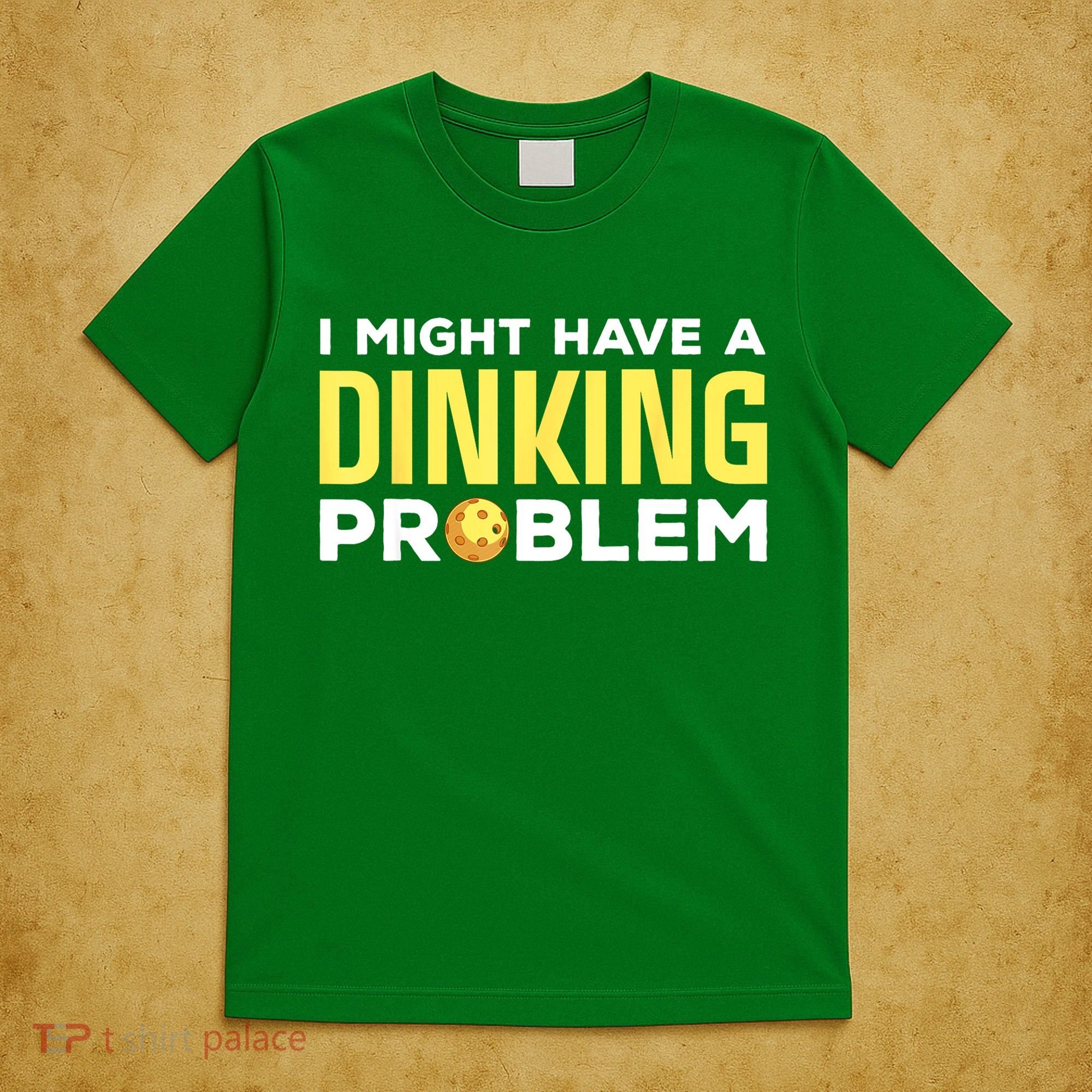 I Might Have A Drinking Problem Cool Pickleball Dink Pickleball Player Gift T-Shirt