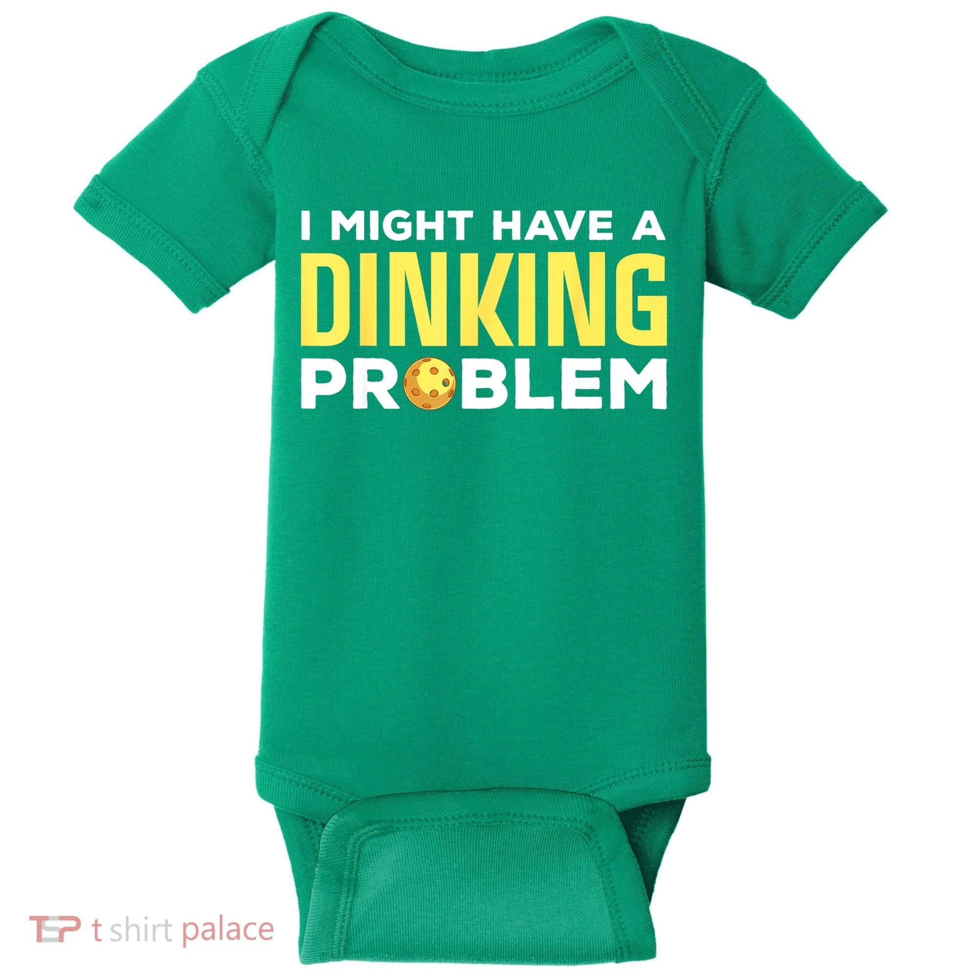 I Might Have A Drinking Problem Cool Pickleball Dink Pickleball Player Gift Baby Bodysuit