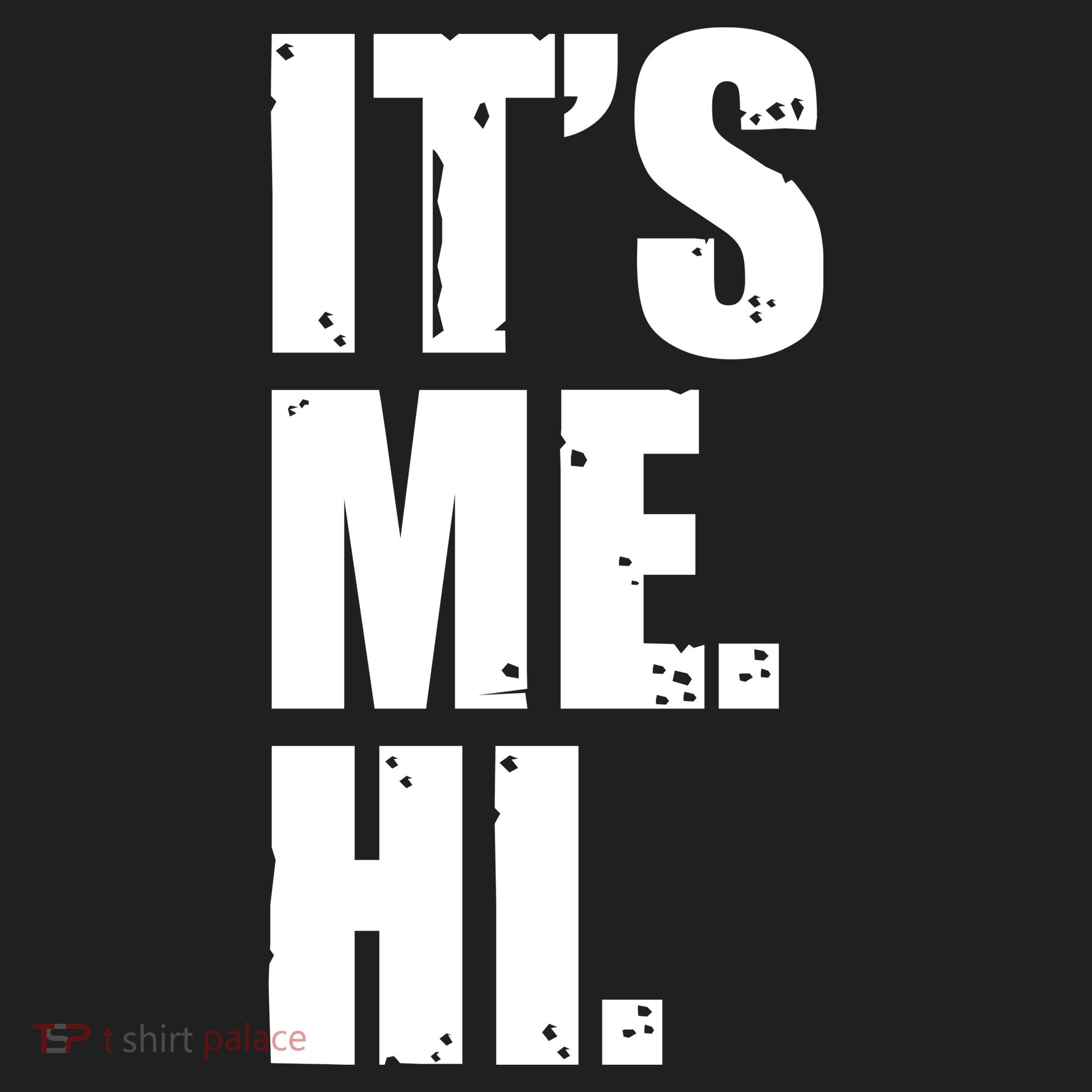 It's Me Hi Women's Sweatshirt