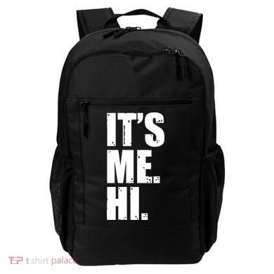 It's Me Hi Backpack