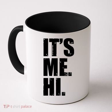 It's Me Hi Coffee Mug