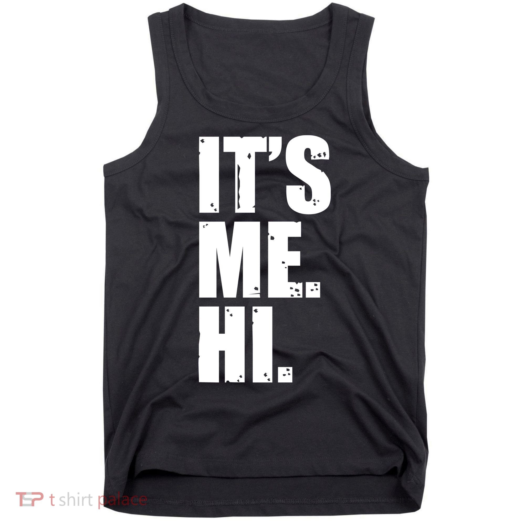 It's Me Hi Tank Top