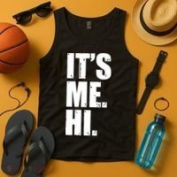 It's Me Hi Tank Top thumb 4
