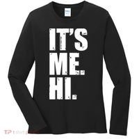 It's Me Hi Women's Long Sleeve Shirt thumb 0