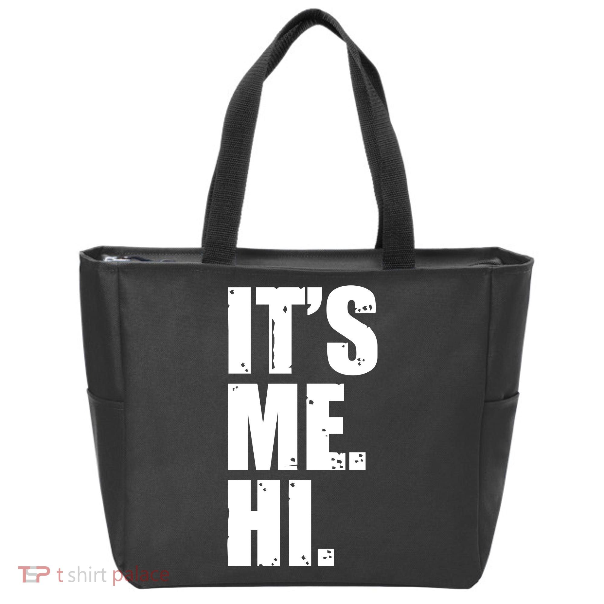 It's Me Hi Tote Bag