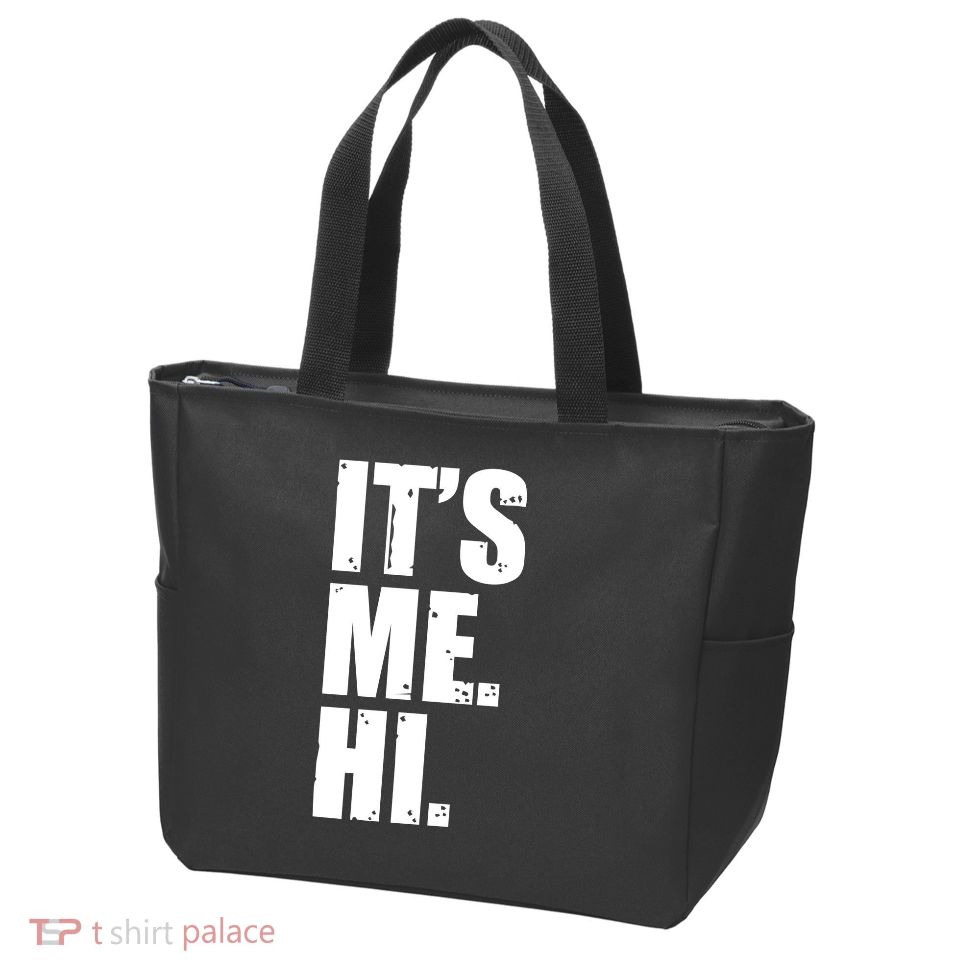 It's Me Hi Tote Bag