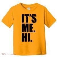 It's Me Hi Toddler T-Shirt thumb 0