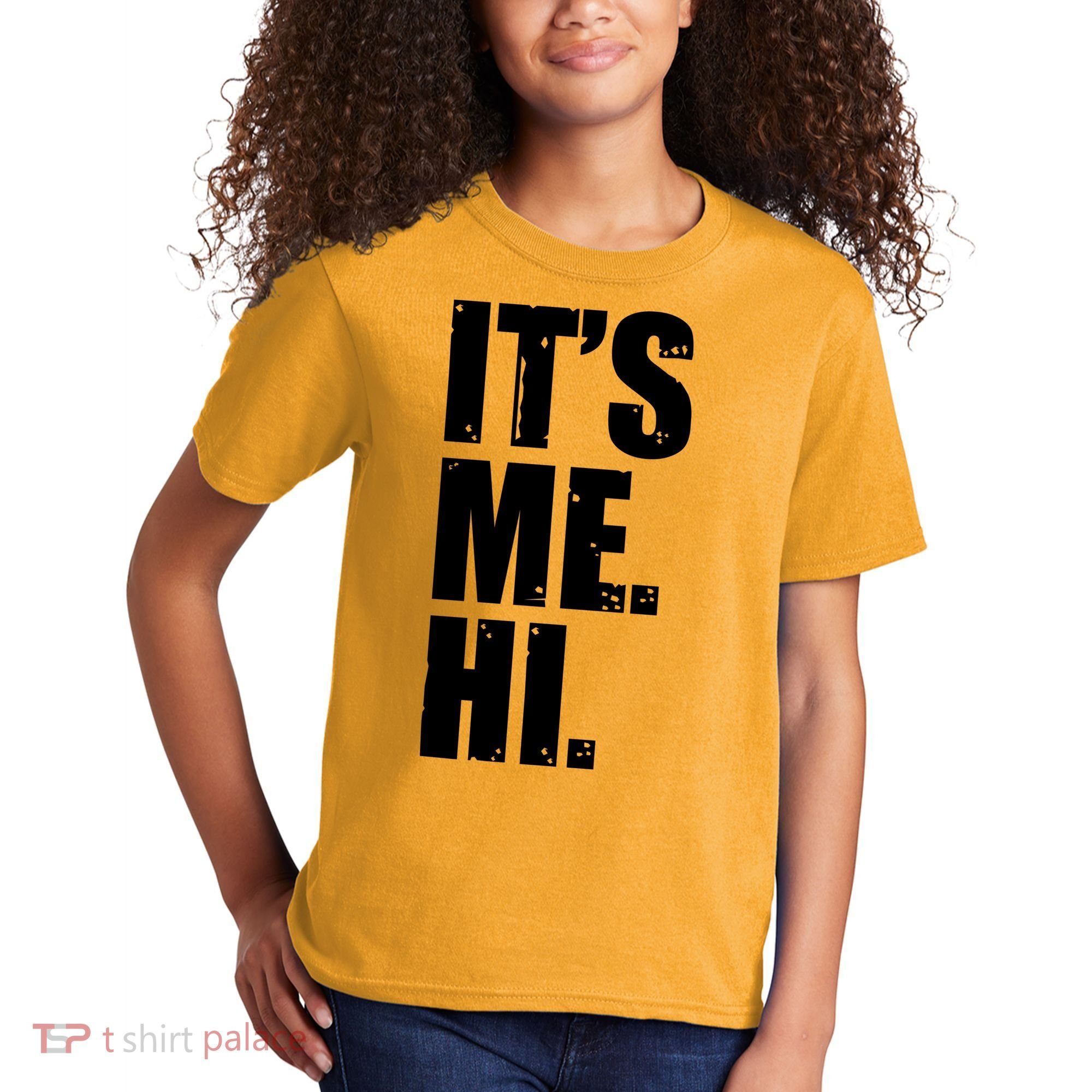 It's Me Hi Kids T-Shirt