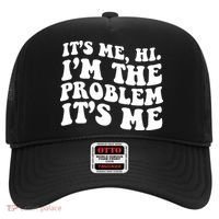 It's Me Hi I'm The Problem It's Me Funny Saying Hat thumb 0