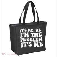 It's Me Hi I'm The Problem It's Me Funny Saying Tote Bag thumb 2