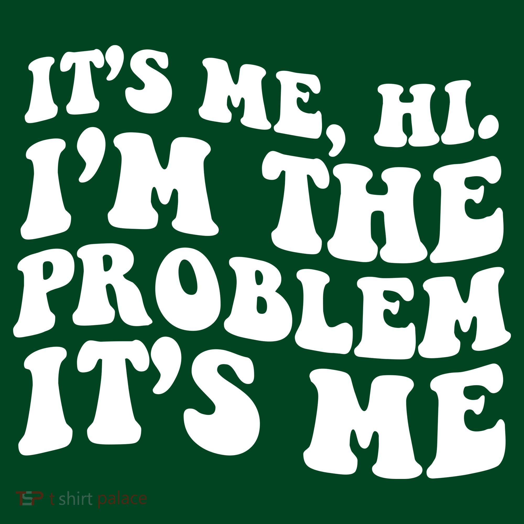 It's Me Hi I'm The Problem It's Me Funny Saying Kids Sweatshirt