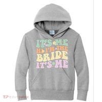 It's Me Hi I'm The Bride It's Me Funny Quotes Bride Kids Hoodie thumb 0
