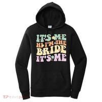 It's Me Hi I'm The Bride It's Me Funny Quotes Bride Women's Hoodie thumb 0