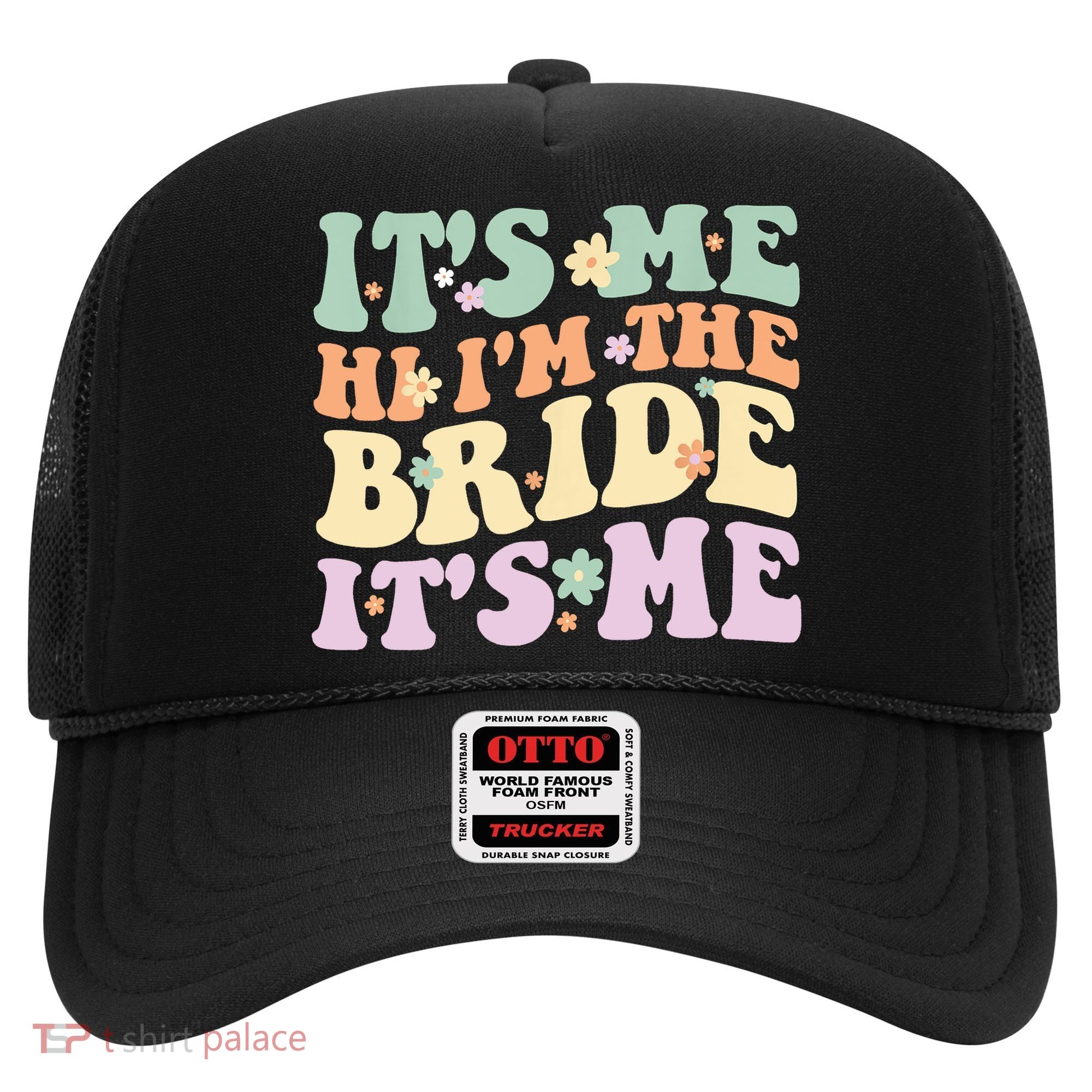 It's Me Hi I'm The Bride It's Me Funny Quotes Bride Hat