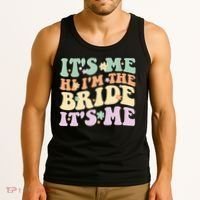 It's Me Hi I'm The Bride It's Me Funny Quotes Bride Tank Top thumb 3