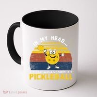 In My Head Funny Pickleball Coffee Mug thumb 0