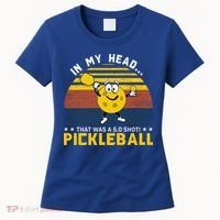 In My Head Funny Pickleball Women's T-Shirt thumb 0