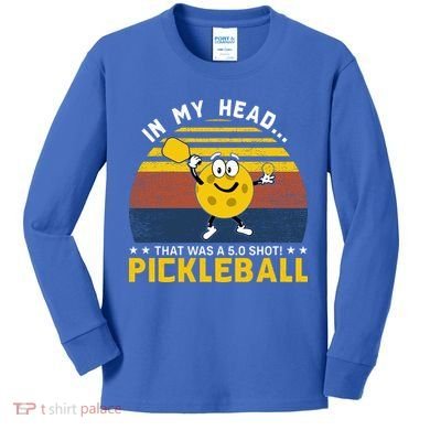 In My Head Funny Pickleball Kids Long Sleeve Shirt