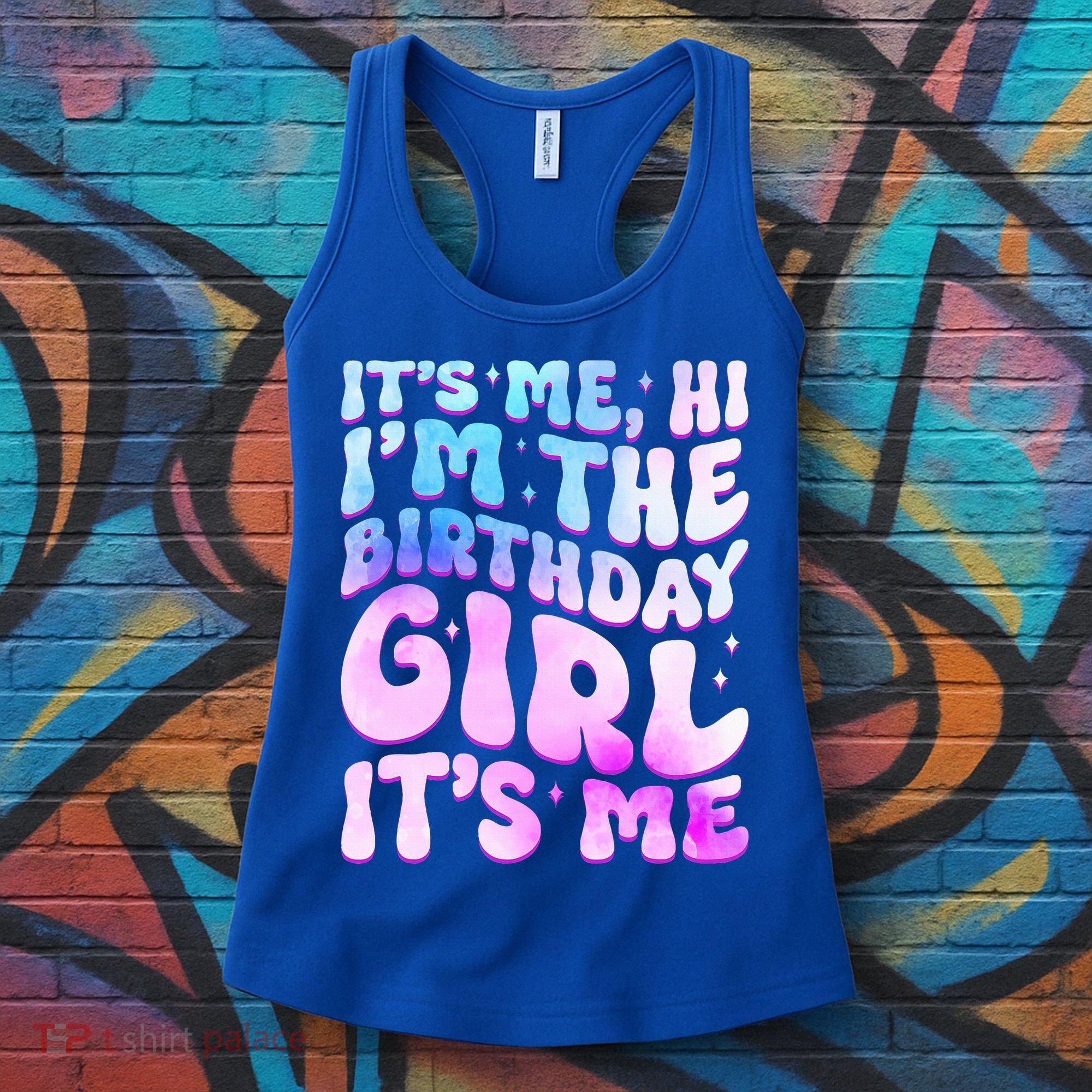Its Me Hi I'm The Birthday Girl Its Me Women's Tank Top