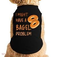 I Might Have A Bagel Problem Lovers Funny Baking Bakery Gift Doggie Tank thumb 0