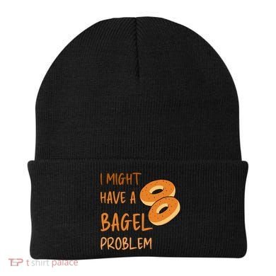 I Might Have A Bagel Problem Lovers Funny Baking Bakery Gift Beanie