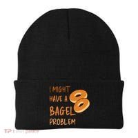 I Might Have A Bagel Problem Lovers Funny Baking Bakery Gift Beanie thumb 0