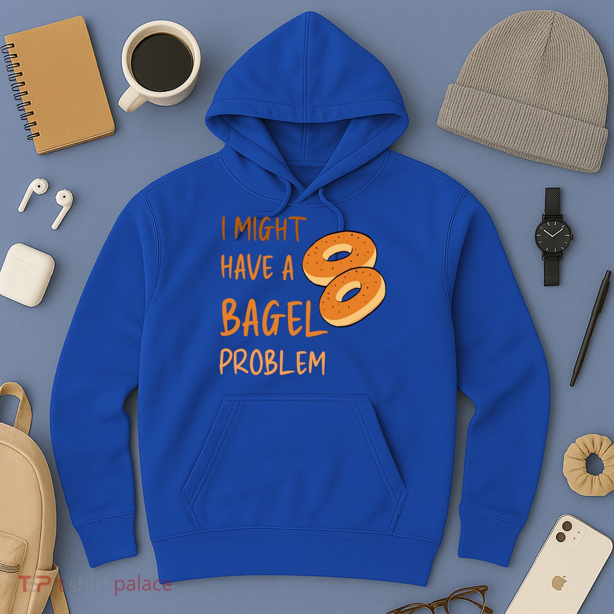 I Might Have A Bagel Problem Lovers Funny Baking Bakery Gift Hoodie