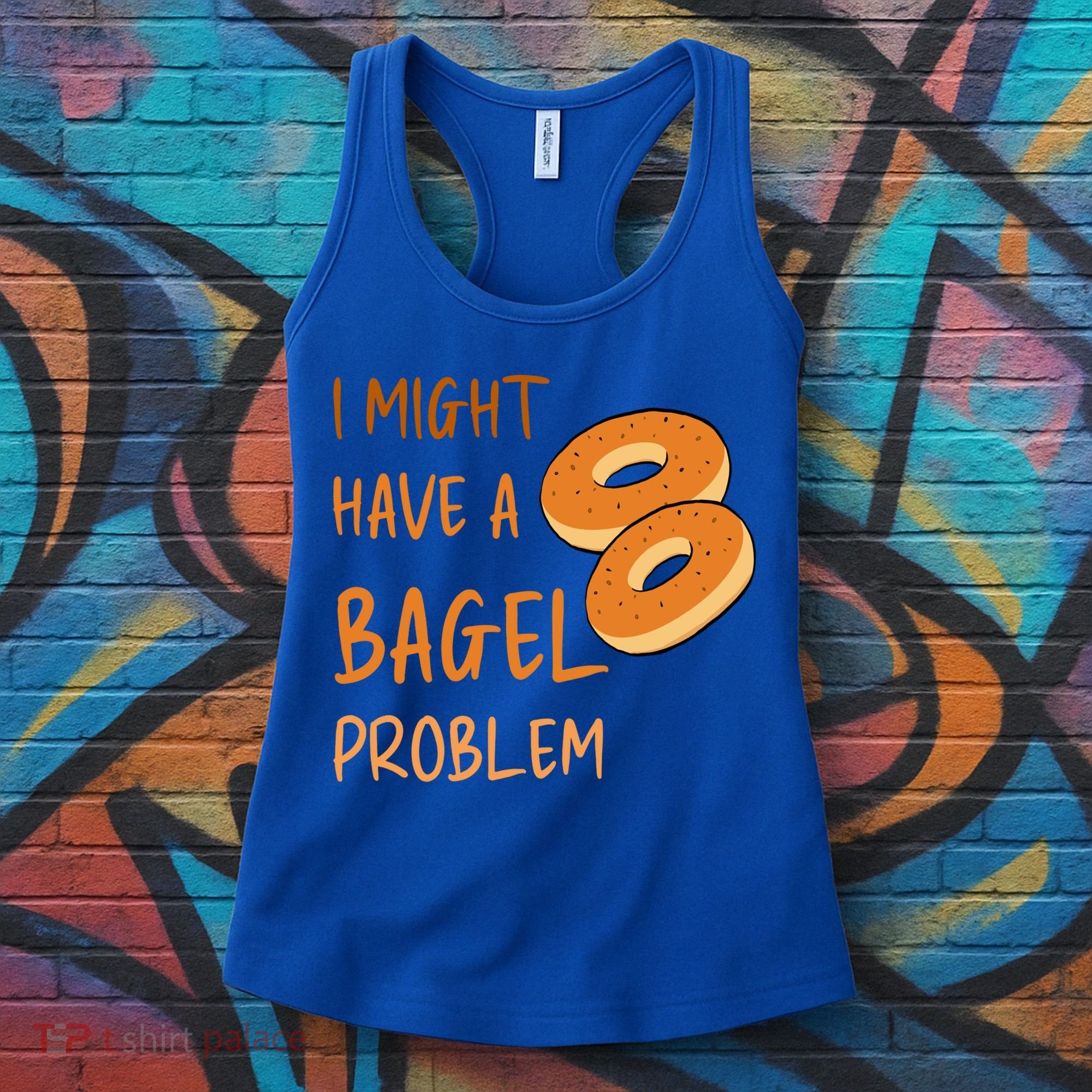 I Might Have A Bagel Problem Lovers Funny Baking Bakery Gift Women's Tank Top
