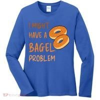 I Might Have A Bagel Problem Lovers Funny Baking Bakery Gift Women's Long Sleeve Shirt thumb 0
