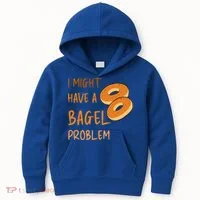 I Might Have A Bagel Problem Lovers Funny Baking Bakery Gift Kids Hoodie thumb 0