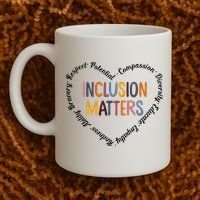 Inclusion Matters Heart Positive Diversity Kindness Matter Coffee Mug thumb 2