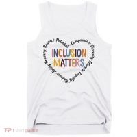 Inclusion Matters Heart Positive Diversity Kindness Matter Tank Top thumb 0