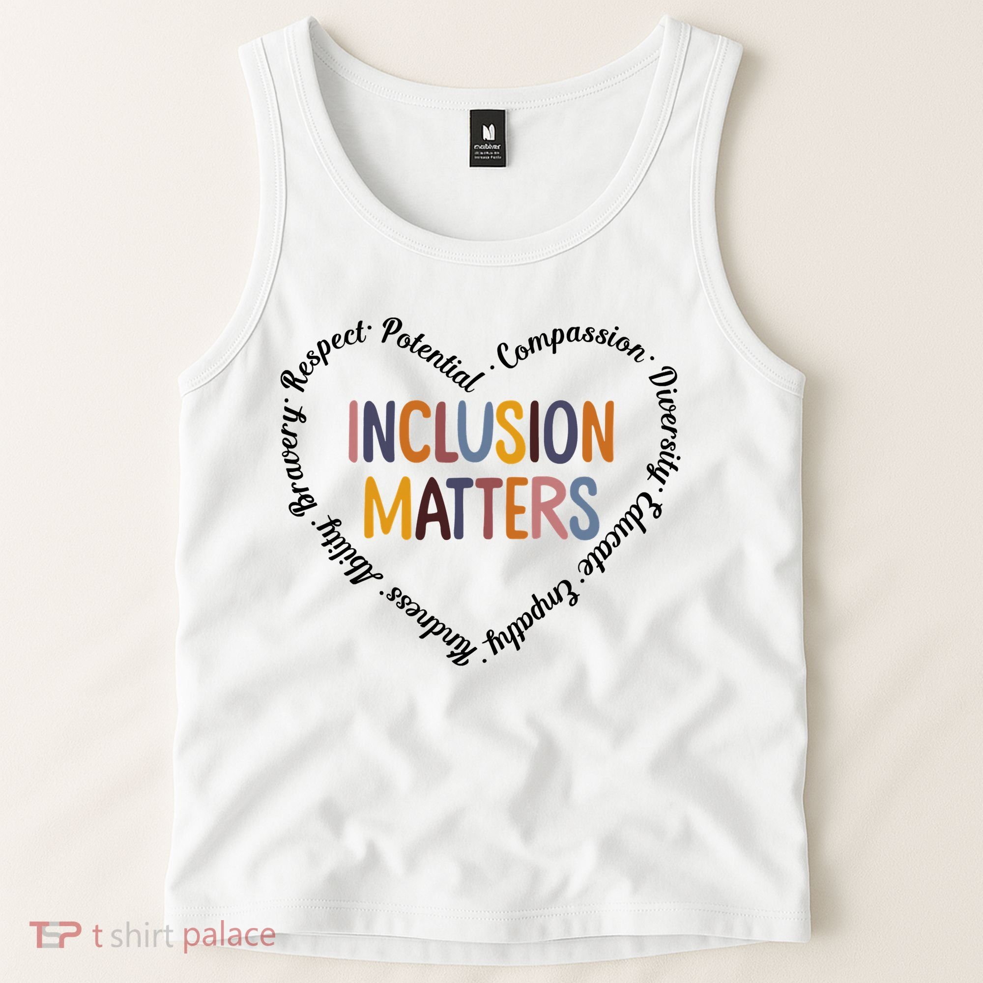 Inclusion Matters Heart Positive Diversity Kindness Matter Tank Top